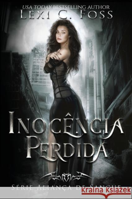 Inocência Perdida Foss, Lexi C. 9781950694471 Lexi C. Foss - książka