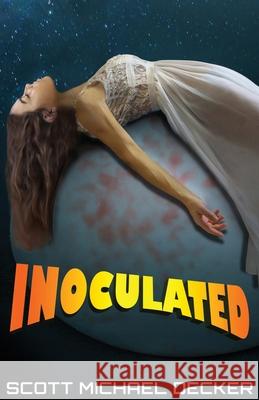 Inoculated Scott Michael Decker 9784867503225 Next Chapter - książka