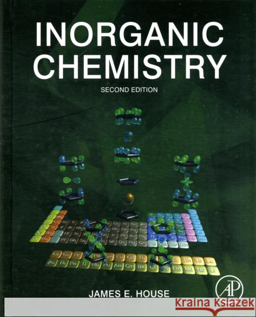 Inorganic Chemistry House, James 9780123851109 Academic Press - książka