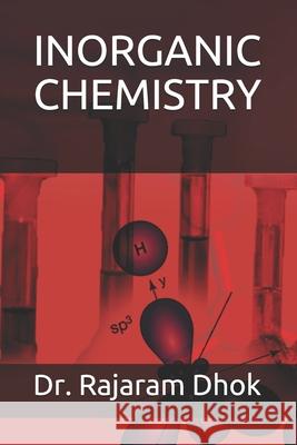 Inorganic Chemistry Rajaram Dhok 9789354452246 978-93-5445-224-6 - książka