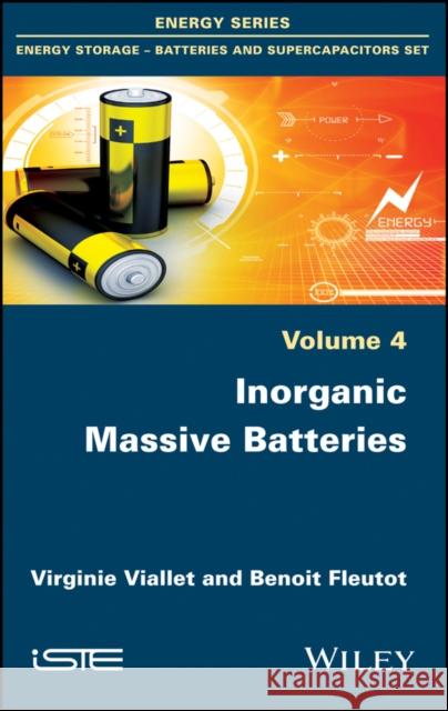 Inorganic Massive Batteries Virginie Viallet Mickael Dolle Renaud Bouchet 9781848217249 Wiley-Iste - książka