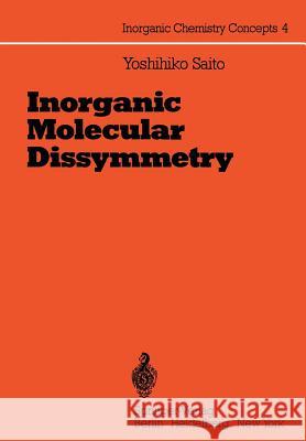 Inorganic Molecular Dissymmetry Yoshihiko Saito 9783642671838 Springer - książka