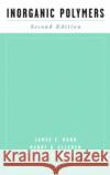 Inorganic Polymers James E. Mark 9780195131192 Oxford University Press