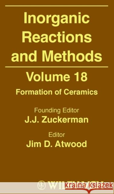 Inorganic Reactions and Methods, Formation of Ceramics Zuckerman, J. J. 9780471192022 Wiley-VCH Verlag GmbH - książka