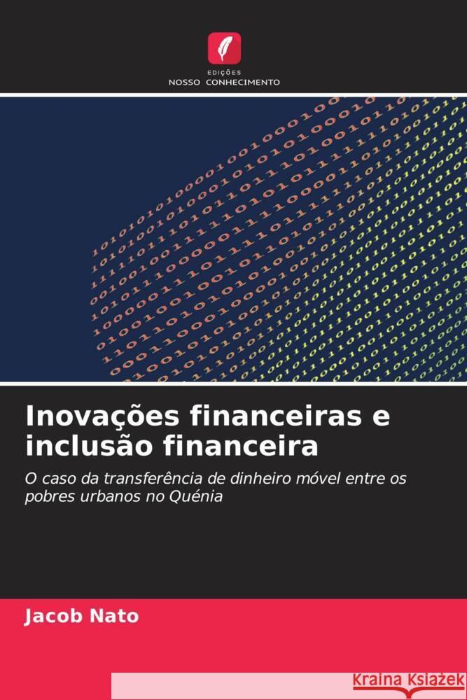 Inovações financeiras e inclusão financeira Nato, Jacob 9786208364694 Edições Nosso Conhecimento - książka