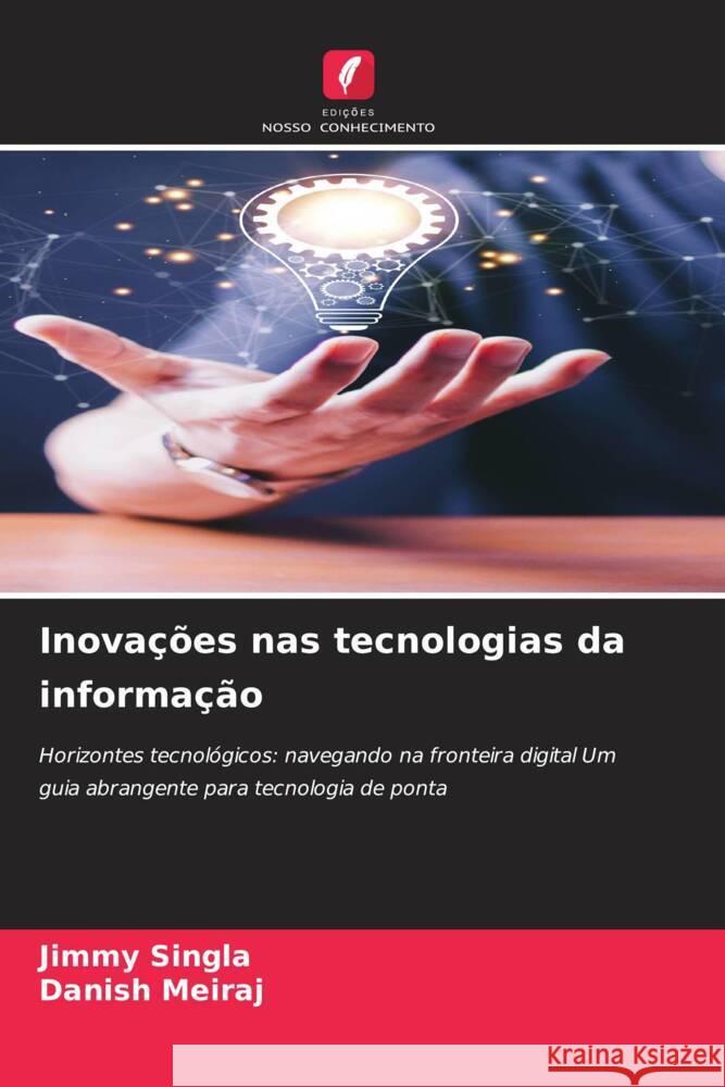 Inova??es nas tecnologias da informa??o Jimmy Singla Danish Meiraj 9786207029396 Edicoes Nosso Conhecimento - książka