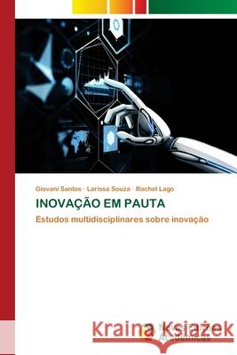 Inovação Em Pauta Santos, Giovani 9786202806695 Novas Edicoes Academicas - książka