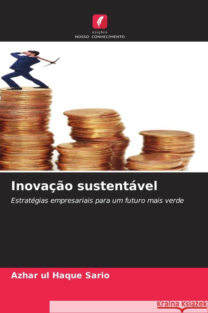 Inova??o sustent?vel Azhar Ul Haque Sario 9786208221003 Edicoes Nosso Conhecimento - książka