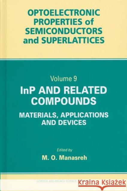 InP and Related Compounds : Materials, Applications and Devices M. O. Manasreh Manasreh O. Manasreh M. O. Manasreh 9789056992644 CRC Press - książka