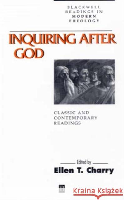 Inquiring after God Charry, Ellen 9780631205432 Blackwell Publishers - książka