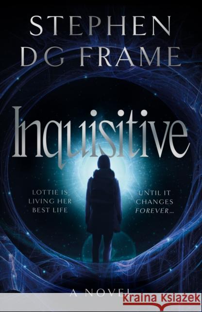 Inquisitive Stephen DG Frame 9781835742365 The Book Guild Ltd - książka