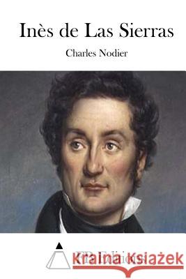 Inès de Las Sierras Fb Editions 9781508698593 Createspace - książka
