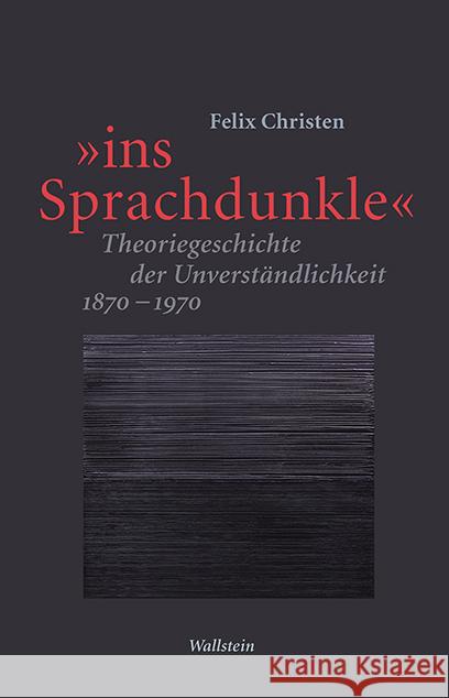 »ins Sprachdunkle« Christen, Felix 9783835350045 Wallstein - książka
