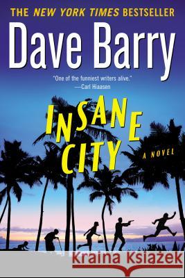 Insane City Dave Barry 9780425264720 Berkley Publishing Group - książka