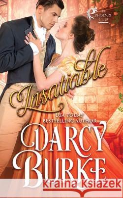 Insatiable Darcy Burke 9781637260944 Zealous Quill Press - książka