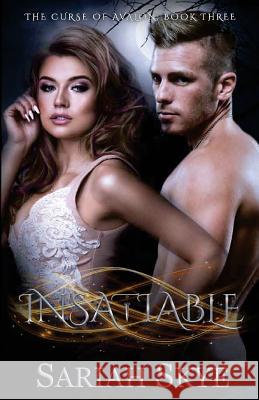 Insatiable Sariah Skye 9781722129934 Createspace Independent Publishing Platform - książka