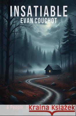 Insatiable Evan Couchot 9781971827018 Crypsis Press LLC - książka