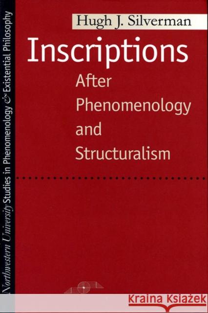 Inscriptions: After Phenomenology and Structuralism Silverman, Hugh J. 9780810114968 Northwestern University Press - książka