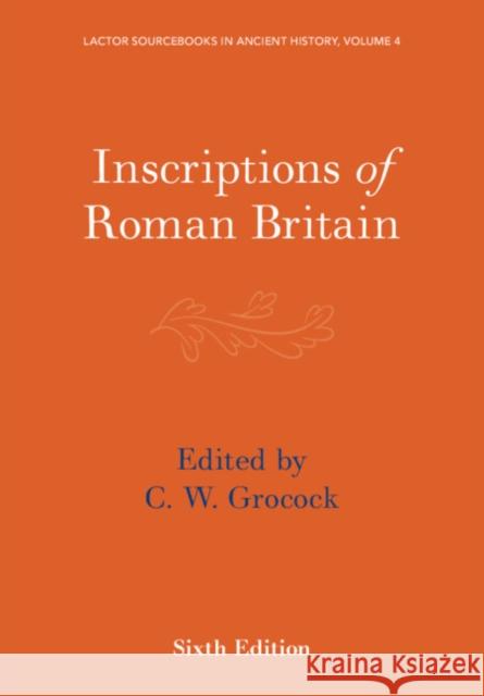Inscriptions of Roman Britain  9781009383455 Cambridge University Press - książka