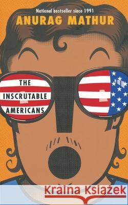 Inscrutable Americans Mathur, Anurag 9788129129802  - książka