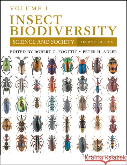 Insect Biodiversity: Science and Society, Volume 1 Foottit, Robert G. 9781118945537 John Wiley & Sons - książka