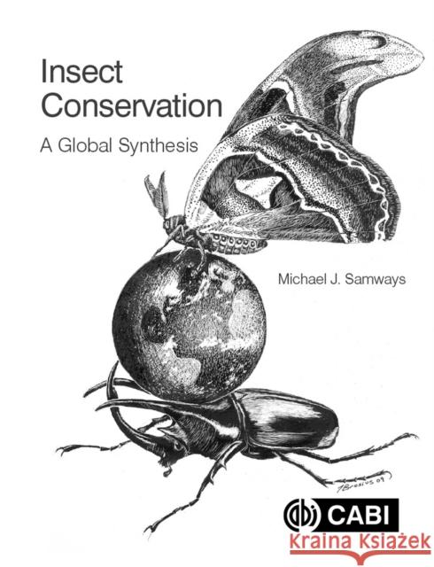 Insect Conservation: A Global Synthesis Michael J. Samways 9781789241686 Cabi - książka