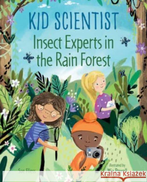 Insect Experts in the Rain Forest Fliess, Sue 9780807541470 Albert Whitman & Company - książka