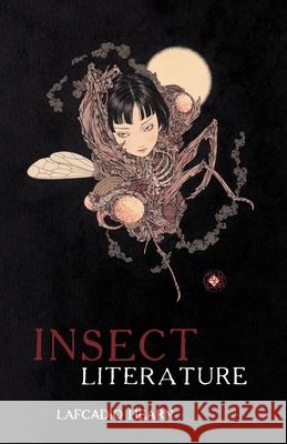 Insect Literature Lafcadio Hearn Anne-Sylvie Homassel 9781783807406 Swan River Press - książka