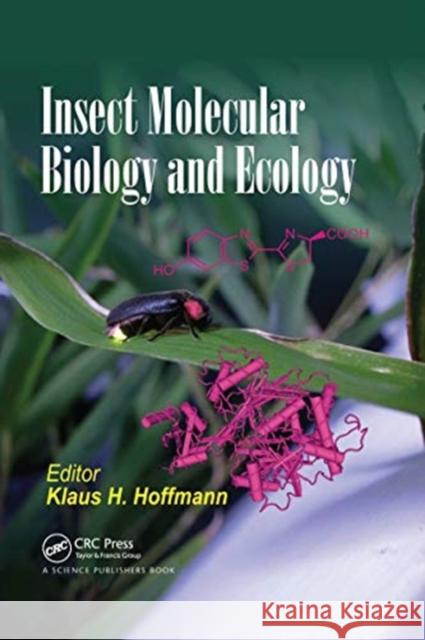 Insect Molecular Biology and Ecology Klaus H. Hoffmann 9780367738617 CRC Press - książka