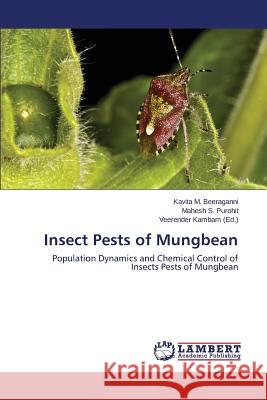 Insect Pests of Mungbean Beeraganni Kavita M. 9783848435722 LAP Lambert Academic Publishing - książka