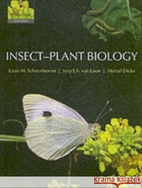 Insect-Plant Biology Louis M. Schoonhoven Joop J. A. Va Marcel Dicke 9780198525950 Oxford University Press, USA - książka