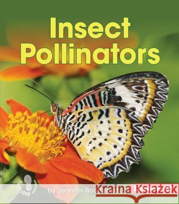 Insect Pollinators Jennifer Boothroyd 9781467760683 Lerner Classroom - książka