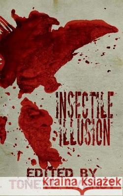 Insectile Illusion Toneye Eyenot 9781975742683 Createspace Independent Publishing Platform - książka