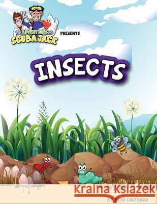 Insects Beth Costanzo 9781523625697 Createspace Independent Publishing Platform - książka