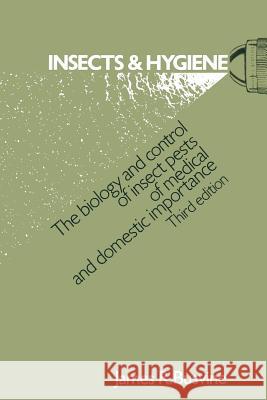 Insects and Hygiene: The Biology and Control of Insect Pests of Medical and Domestic Importance Busvine, James Ronald 9780412159107 Springer - książka