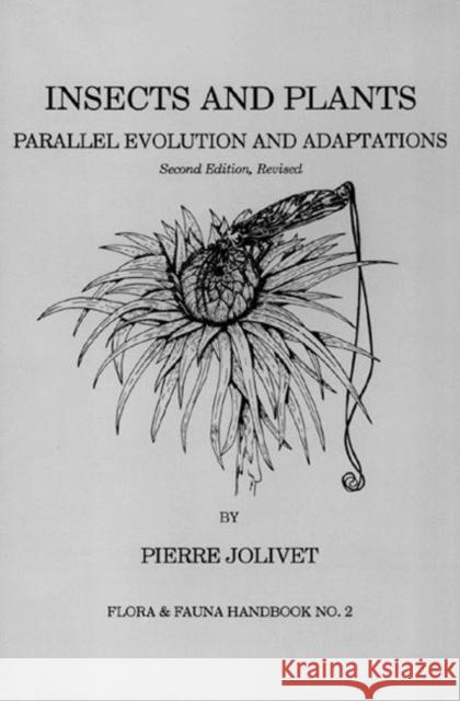 Insects and Plants : Parallel Evolution & Adaptations, Second Edition    9781877743108 Taylor & Francis - książka