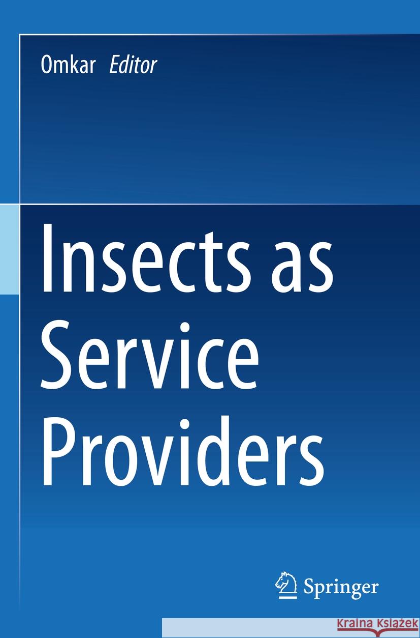 Insects as Service Providers  9789811934087 Springer Nature Singapore - książka