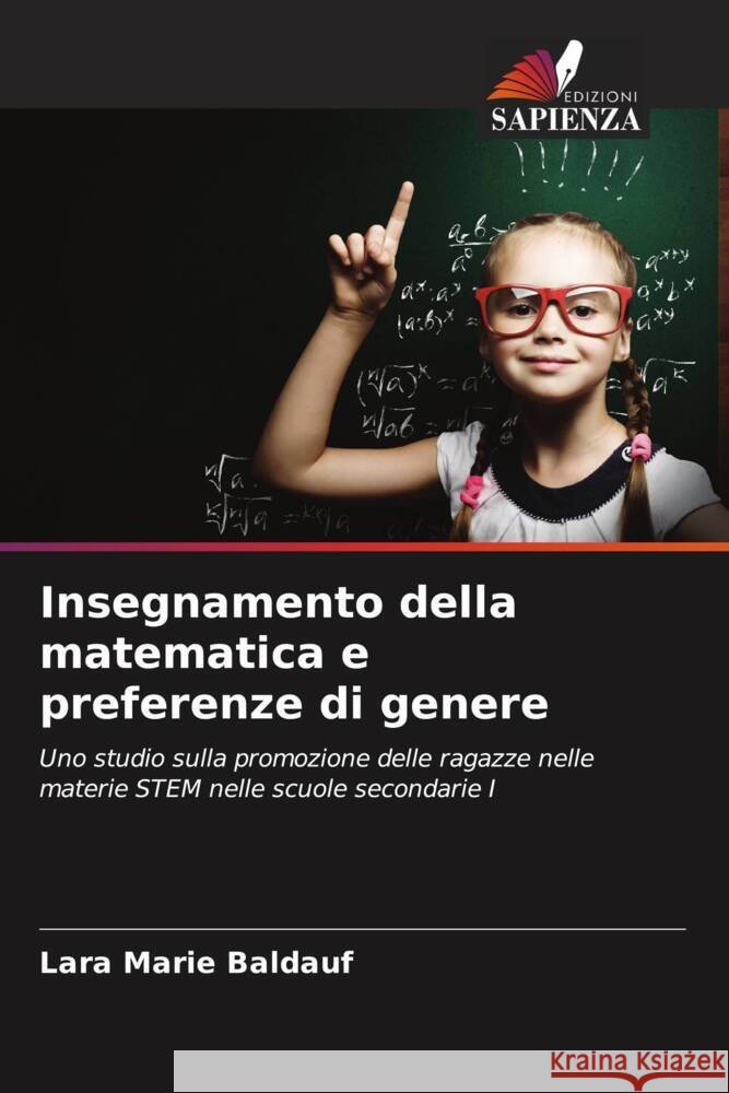 Insegnamento della matematica e preferenze di genere Baldauf, Lara Marie 9786209147593 Edizioni Sapienza - książka