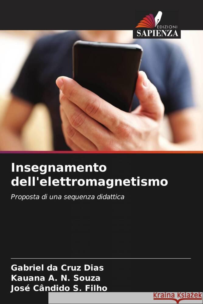 Insegnamento dell'elettromagnetismo Gabriel D Kauana A. N Jos? C?ndido S 9786207317110 Edizioni Sapienza - książka