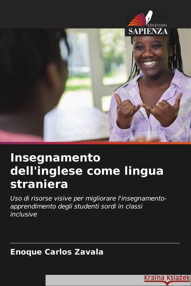 Insegnamento dell'inglese come lingua straniera Zavala, Enoque Carlos 9786205021859 Edizioni Sapienza - książka