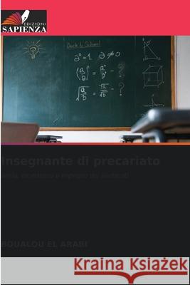 Insegnante di precariato El Arabi, Boualou 9786202458078 Edizioni Sapienza - książka