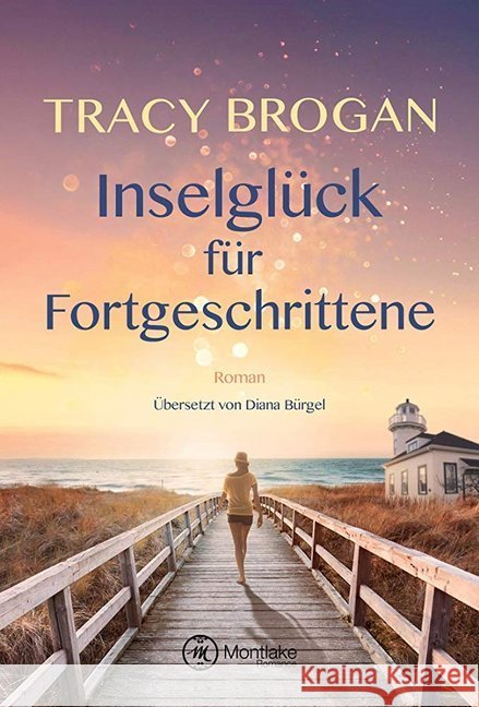 Inselglück für Fortgeschrittene Brogan, Tracy 9782919809028 Montlake Romance - książka