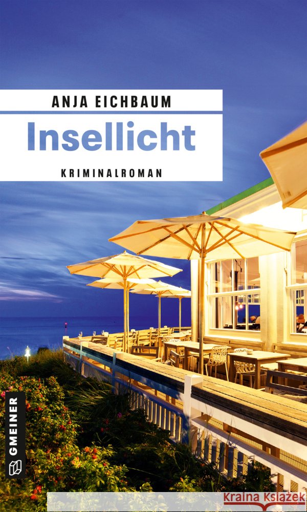 Insellicht Eichbaum, Anja 9783839201404 Gmeiner-Verlag - książka