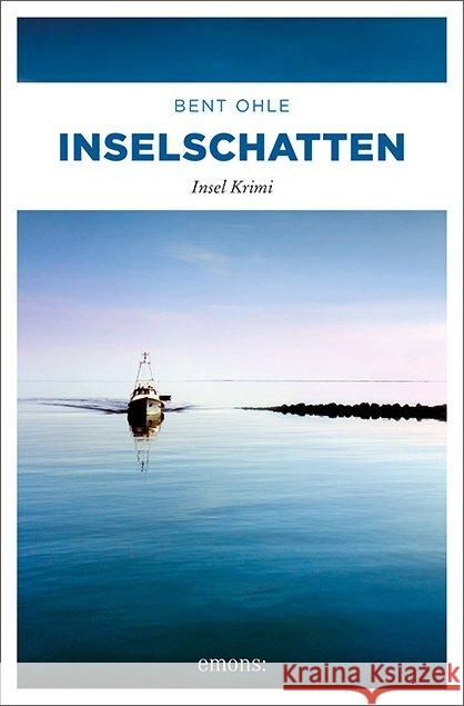 Inselschatten Ohle, Bent 9783954518067 Emons - książka