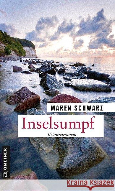 Inselsumpf : Kriminalroman Schwarz, Maren 9783839225776 Gmeiner-Verlag - książka