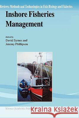 Inshore Fisheries Management D. G. Symes David Symes Jeremy Phillipson 9781402001284 Kluwer Academic Publishers - książka