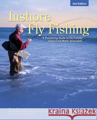 Inshore Fly Fishing: A Pioneering Guide to Fly Fishing Along Cold-Water Seacoasts Lou Tabory 9780762764341 Lyons Press - książka