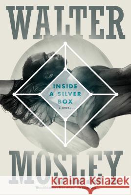 Inside a Silver Box Walter Mosley 9780765375223 St Martin's Press - książka