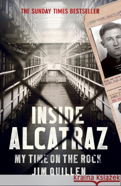 Inside Alcatraz: My Time on the Rock Jim Quillen 9781784750664 Cornerstone - książka