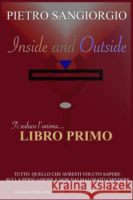 Inside and Outside - Libro Primo: Comunicare dentro e fuori Sangiorgio, Pietro 9781973454915 Independently Published - książka